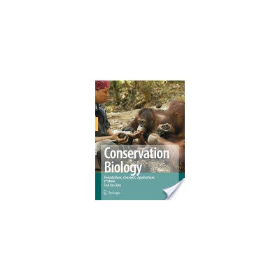 Conservation Biology: Foundations, Concepts, Applications Van Dyke FredPevná vazba – Hledejceny.cz