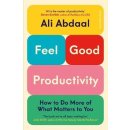 Feel-Good Productivity - Ali Abdaal
