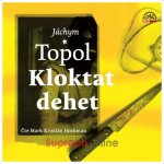 Kloktat dehet - Topol Jáchym – Zbozi.Blesk.cz