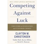 Competing Against Luck – Hledejceny.cz