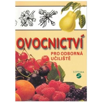 Ovocnictví pro odborná učiliště - Krbec P.