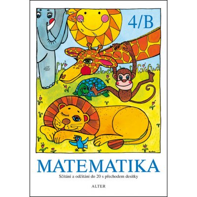 Matematika 2.roč/4B.díl učebnice Alter Landová Vlasta, Staudková Hana, Tůmová Věra