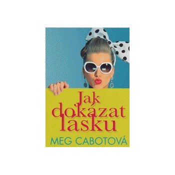 Jak dokázat lásku