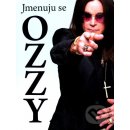 Kniha Jmenuju se OZZY