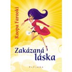 Zakázaná láska - Roopa Farooki – Zbozi.Blesk.cz