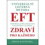 Univerzální léčebná metoda EFT – Hledejceny.cz