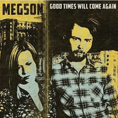 Good Times Will Come Again - Megson CD