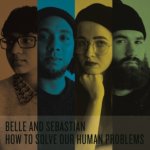 How to Solve Our Human Problems - Parts 1-3 Belle and Sebastian CD – Hledejceny.cz