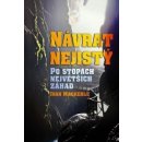 Návrat nejistý Po stopách největších záhad