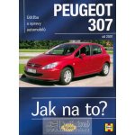 Peugeot 307 - Jak na to? od 2001 - 89. - 2. vydání – Hledejceny.cz
