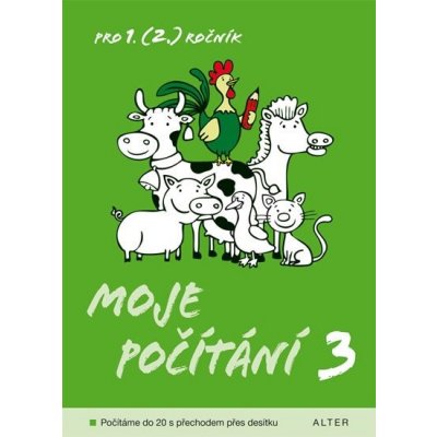 Moje počítání 3 pro 1. 2. ročník ZŠ, v souladu s RVP ZV / Alter/ - Blažková Růžena RNDr., CSc. – Zboží Mobilmania