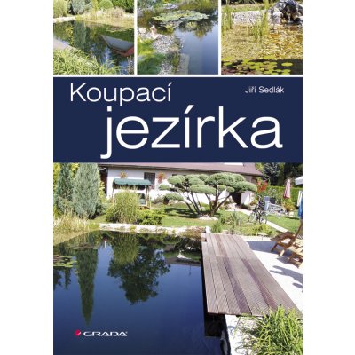 Koupací jezírka - Sedlák Jiří – Zboží Mobilmania