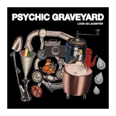 Psychic Graveyard - Loud as Laughter LP – Zboží Mobilmania