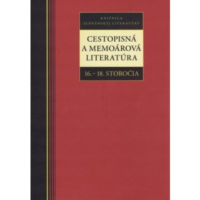 Cestopisná a memoárová literatúra – Hledejceny.cz