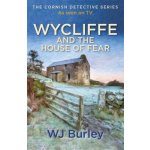 Wycliffe and the House of Fear - (Burley W. J.) – Hledejceny.cz