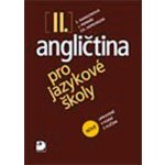 Angličtina pro jazykové školy II. - nové upravené vydání - Stella Nangonová – Hledejceny.cz