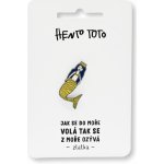 Hento Toto odznak/pin Zlatka – Zbozi.Blesk.cz