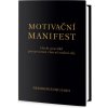 Kniha Motivační manifest - Brendon Burchard