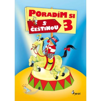 Poradím si s češtinou - 3. třída - Šulc Petr