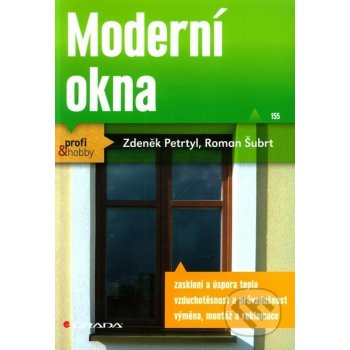 Moderní okna - Roman Šubrt