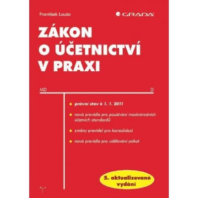 Louša František - Zákon o účetnictví v praxi -- 5. aktualizované vydání