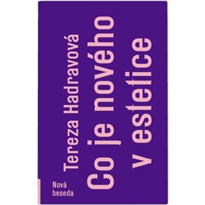 Co je nového v estetice - Tereza Hadravová – Hledejceny.cz