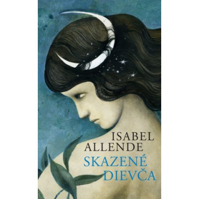 Isabel Allende Skazené dievča