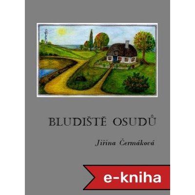 Bludiště osudů - Jiřina Čermáková – Zboží Mobilmania