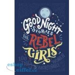 Good Night Stories for Rebel Girls - Elena Favilli, Francesca Cavallo – Sleviste.cz