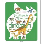 Encyklopedie Larousse - dinosauři - Sylvie Bézuelová – Hledejceny.cz