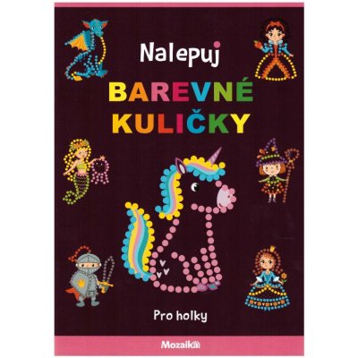 Mozaika nalepuj barevné kuličky pro holky – Zbozi.Blesk.cz
