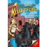 Klub Tygrů - Gladiátorův zlatý poklad - Thomas Conrad Brezina – Hledejceny.cz