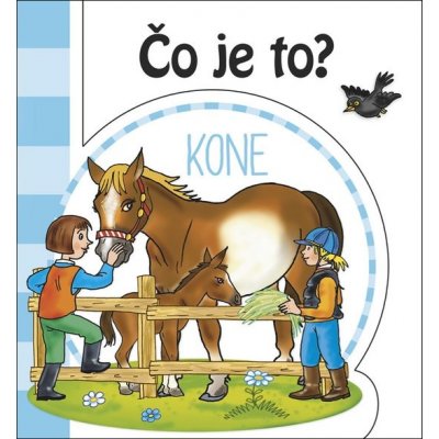 Čo je to? Kone – Hledejceny.cz