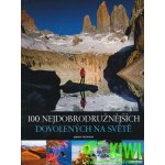100 nejdobrodružnějších dovolených na světě Jasmina Trifoni – Hledejceny.cz