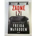 Žádné lži - Freida McFadden – Hledejceny.cz