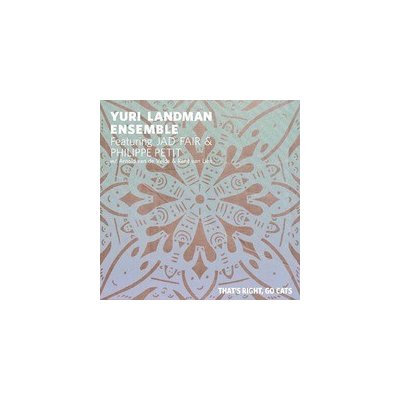 Landman Ensemble Yuri - Thats Right, Go Cats LP – Hledejceny.cz