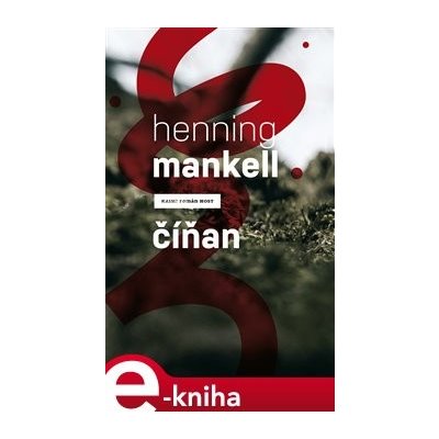 Číňan - Henning Mankell