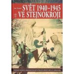 Svět 1940-1945 ve stejnokroji Jan Tomáš – Hledejceny.cz