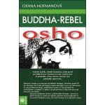 Buddha - rebel Osho - Oxana Hofmanová – Hledejceny.cz