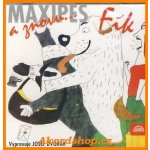Dvořák Antonín - Maxipes Fík A znovu Maxipes Fík CD – Zboží Mobilmania
