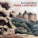 Cikáni a jiná próza - Karel Hynek Mácha