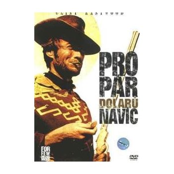 PRO PÁR DOLARŮ NAVÍC DVD