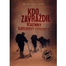 Kdo zavraždil účastníky Djatlovovy expedice? - Martin Lavay