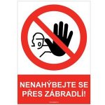 NENAHÝBEJTE SE PŘES ZÁBRADLÍ! - bezpečnostní tabulka, samolepka A4 – Sleviste.cz