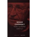 Kdo vládne světu? - Noam Chomsky