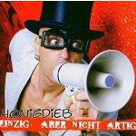 Honigdieb - Einzig Aber Nicht Artig CD – Zboží Dáma