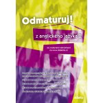 Odmaturuj! z anglického jazyka 2 - CD - Juraj Belán, Aleš Lenzar – Hledejceny.cz