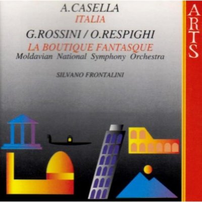 A. Casella - Italia/G. Rossini/O. Respighi - La Boutique Fantasque CD