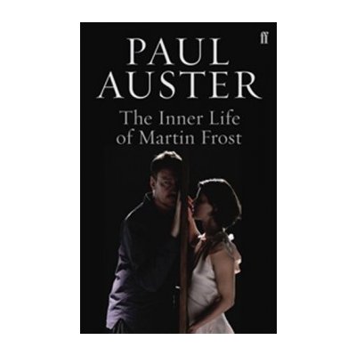 The Inner Life of Martin Frost - P. Auster – Hledejceny.cz