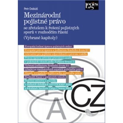 Mezinárodní pojistné právo - Petr Dobiáš – Hledejceny.cz